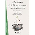 Ab�c�daire de la bien-traitance en multi-accueil : Guide pratique