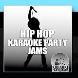 Hip Hop Karaoke Party Jams