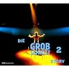 Die Grobschnitt Story Vol.2