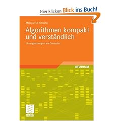 Algorithmen kompakt und verst�ndlich: L�sungsstrategien am Computer