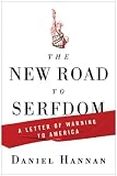 The New Road to Serfdom: A Letter of Warning to America Image of The New Road to Serfdom: A Letter of Warning to America