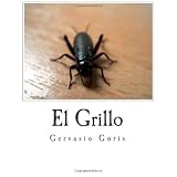 El Grillo: la soledad del encierro (Spanish Edition)