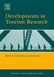 Developments in Tourism Research: New directions, challenges and applications (Advances in Tourism Research)