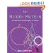 The Hidden Pattern: A Patternist Philosophy of Mind