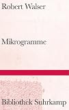 Mikrogramme (Bibliothek Suhrkamp)