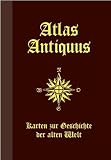 Atlas Antiquus: Karten zur Geschichte der alten Welt - Heinrich Kiepert