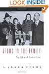 Atoms in the Family: My Life with Enr...