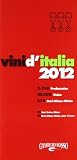  : Vini d'Italia 2012. Ediz. tedesca