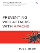 Preventing Web Attacks with Apache