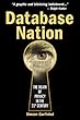 Database Nation: The Death of Privacy in the 21st Century