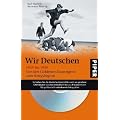 Wir Deutschen 1929 bis 1939: Von den Goldenen Zwanzigern zum Kriegsbeginn