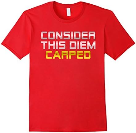 Men's Consider This Diem Carped, Mens Printed T-Shirt Medium Red
