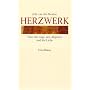Herzwerk: �ber die L�ge, den Abgrund und die Liebe