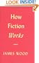 How Fiction Works