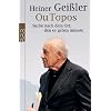 Ou Topos: Suche nach dem Ort, den es geben m�sste