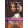 Mitten ins Herz: Roman