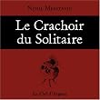 Le Crachoir du Solitaire