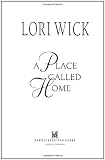 A Place Called Home (A Place Called Home Series)
