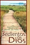 Sedientos De Dios (Una Espiritualidad Para La Gente De Hoy) (Sesiones 1-6, Libro 1)