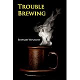 Trouble Brewing