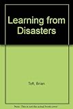 Learning from disasters
