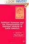 Political Violence and the Construction of National Identity in Latin America