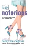 Notorious: An it Girl Novel