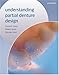 Book Understanding Partial Denture Design