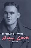 Alun Lewis : letters to my wife