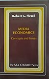 Media economics : concepts and issues