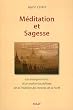 M�ditation et sagesse : Les enseignements d'un ma�tre bouddhiste de la Tradition de la For�t Tome 1