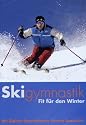 Skigymnastik - Fit f&uuml;r den Winter