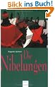 Die Nibelungen. ( Ab 12 J.). Glanzzeit und Untergang eines m�chtigen Volkes.