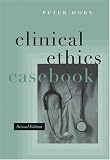 Clinical Ethics Casebook