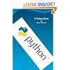 A Python Book: Beginning Python, Advanced Python, and Python Exercises