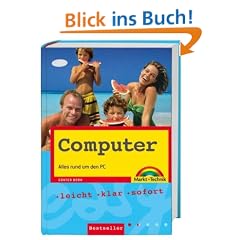 Computer easy: Alles rund um den PC. Leicht, klar, sofort