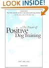 The Power of Positive Dog Training