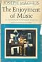 The Enjoyment of Music: An Introduction to Perceptive Listening