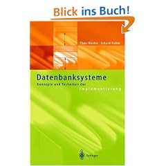 Datenbanksysteme: Konzepte und Techniken der Implementierung