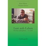 Lust aufs Leben: Ich bin schizophren - na und?: 2von "Kurt Greve"