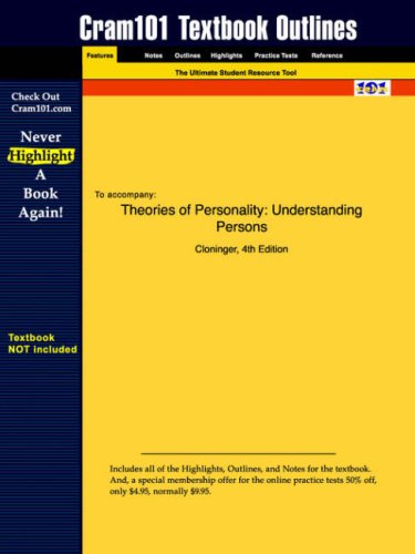 Studyguide for Theories of Personality: Understanding Persons by Cloninger - ISBN 9780131832046 (Cram101 Textbook Outlines)