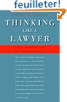 Thinking Like a Lawyer: A New Introdu...