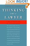 Thinking Like a Lawyer: A New Introdu...