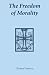 Books : The Freedom of Morality (Contemporary Greek Theologians Series)