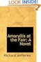 Amaryllis at the Fair: A Novel