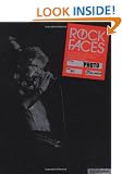 Rock Faces: The World's Top Rock 'n' Roll Photographers and Their Greatest Images