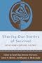 Sharing Our Stories of Survival: Native Women Surviving Violence (Tribal Legal Studies)