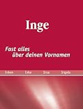 Produkt-Bild: Inge: fast alles &uuml;ber deinen Vornamen