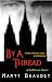 By A Thread