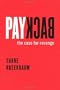 Payback: The Case for Revenge
